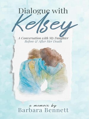 cover image of Dialogue with Kelsey